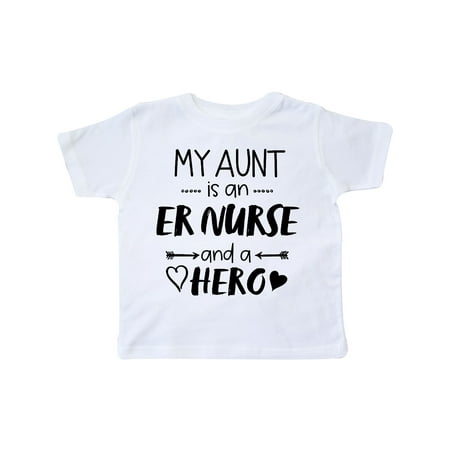 

Inktastic My Aunt is an ER Nurse and a Hero Gift Toddler Boy or Toddler Girl T-Shirt