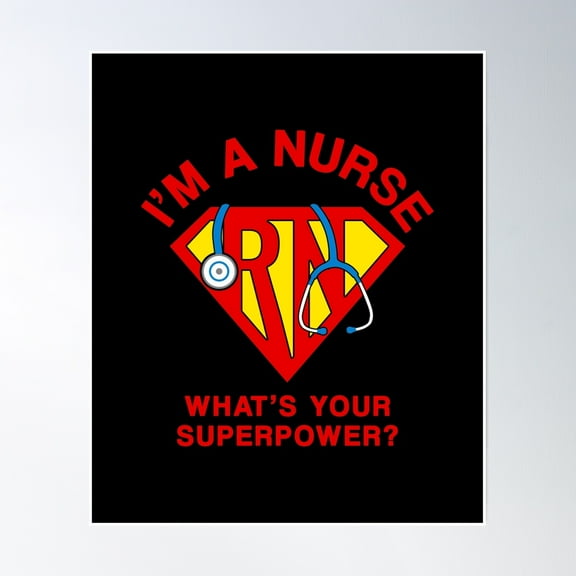 Superpower Nurse Poster Wall Art, Modern Wall Decor, 8x12 UNFRAMED