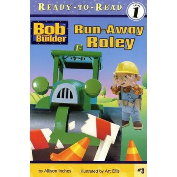 Pre-Owned Run-Away Roley ((Bob the Builder) (Ready to Read, Level 1)) (Paperback) 068984753X 9780689847530