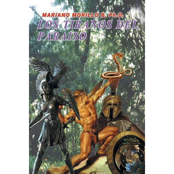 Los Tiranos Del Paraiso