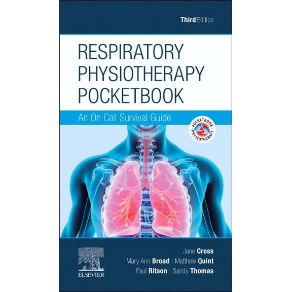 Physiotherapy Pocketbooks Respiratory Physiotherapy Pocketbook: An on Call Survival Guide, (Paperback)