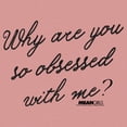 thumbnail image 2 of Junior's Mean Girls Why Are You So Obsessed With Me Quote Black Sweatshirt Desert Pink Medium, 2 of 3