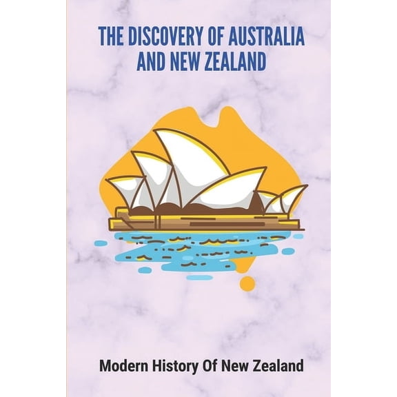 The Discovery Of Australia And New Zealand (Paperback)