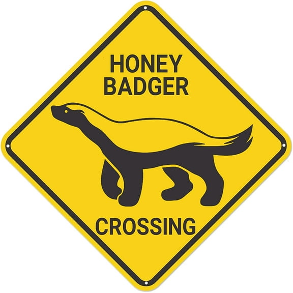 Honey Badger Crossing Sign, Honey Badger Sign Honey Badger Decor, Funny Animal Wall Decor for Home/Farmouse/Yard, Quality Metal Sign 12"x12"