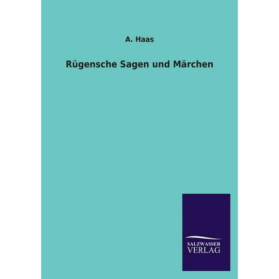 Rugensche Sagen Und Marchen (Paperback)