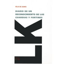 Historia-Viajes Diario de un reconocimiento de las guardias y fortines, Book 43, (Paperback)