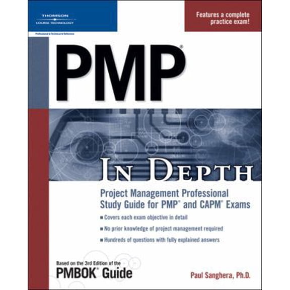 Pre-Owned PMP in Depth: Project Management Professional Study Guide for PMP and CAPM Exams (Paperback) 1598631772 9781598631777