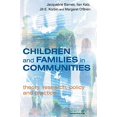 thumbnail image 1 of Pre-Owned Children and Families in Communities: Theory, Research, Policy and Practice (Hardcover) 0470093579 9780470093573, 1 of 1