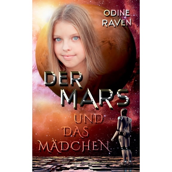 Der Mars und das Mädchen, (Paperback)
