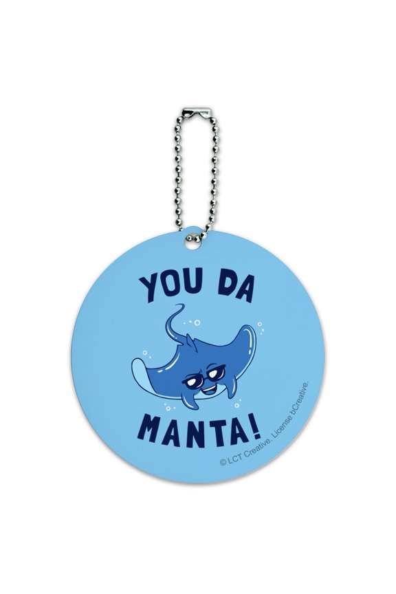 You Da Manta Ray Cool Man Funny Humor Round Luggage ID Tag Card Suitcase Carry-On