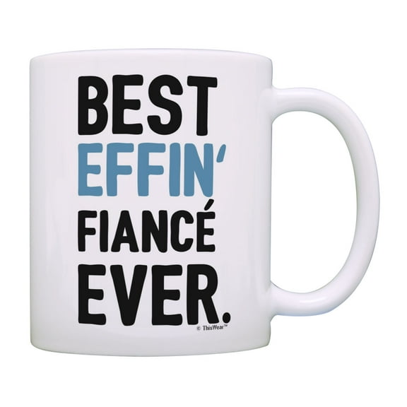 ThisWear Fiance Coffee Mug Best Effin Fiance Ever Cup Engagement Mug Couple Gifts Coffee Mug Blue