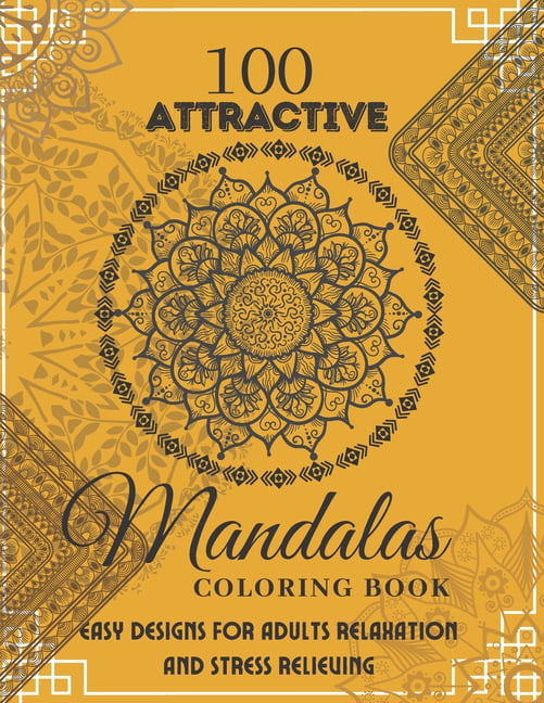 100 BEAUTIFUL MANDALAS Big Mandala Coloring Book for Adults with 100 Highly Det 