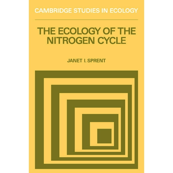 Cambridge Studies in Ecology The Ecology of the Nitrogen Cycle, (Paperback)