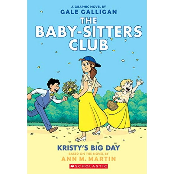 Pre-Owned Kristy's Big Day: A Graphic Novel (The Baby-Sitters Club #6) (The Baby-Sitters Club Graphix), 9781338888287, 1338888285, Paperback,