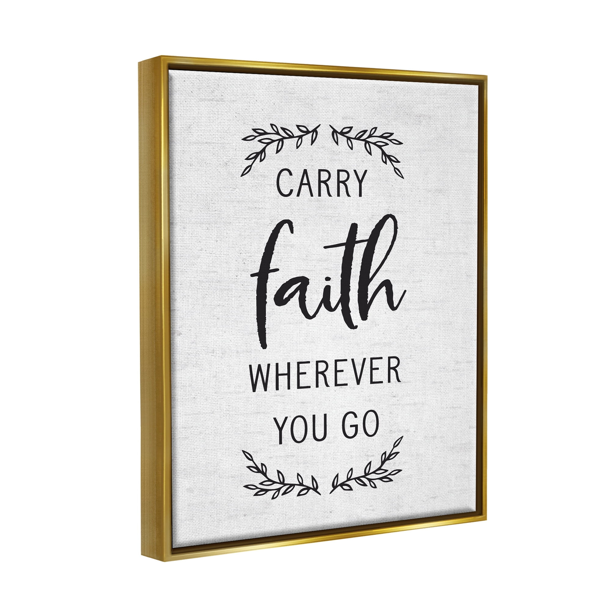 Stupell Industries Inspirational Faith Quote Religious Rustic Botanicals Graphic Art Metallic Gold Floating Framed Canvas Print Wall Art, Design by Lettered and Lined