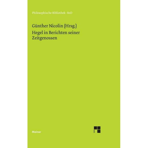 Hegel in Berichten seiner Zeitgenossen (Hardcover)