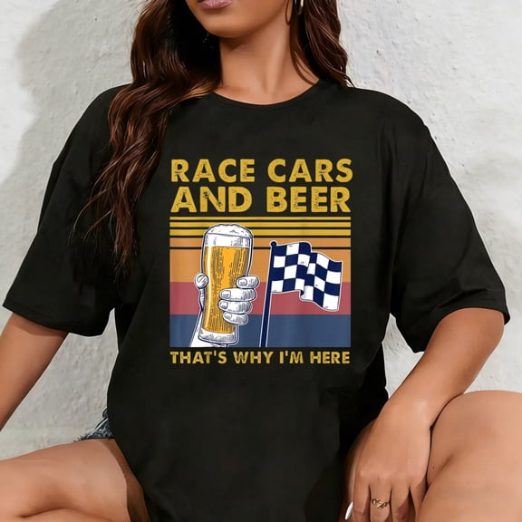 100% Cotton Vintage Race Cars Checkered Flag Beer That's Why I'm Here T-Shirt