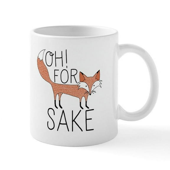 CafePress - Oh! For Fox Sake Ceramic Mug - 11 oz Ceramic Mug - Novelty Coffee Tea Cup