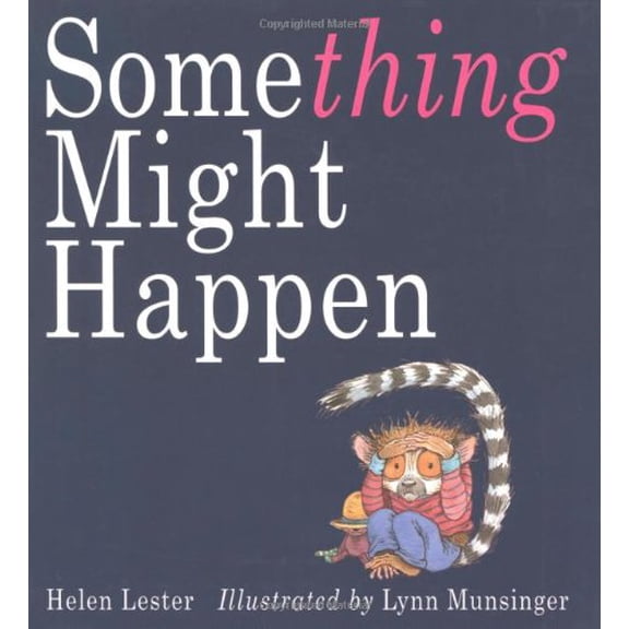 Pre-Owned Something Might Happen (Hardcover) 0618254064 9780618254064
