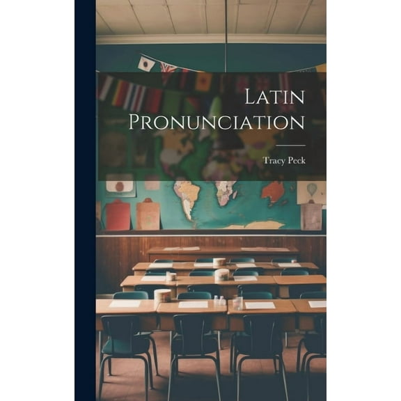 Latin Pronunciation (Hardcover)