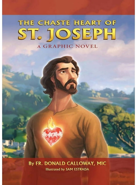 Chaste Heart of St. Joseph: A Graphic Novel (Hardcover)