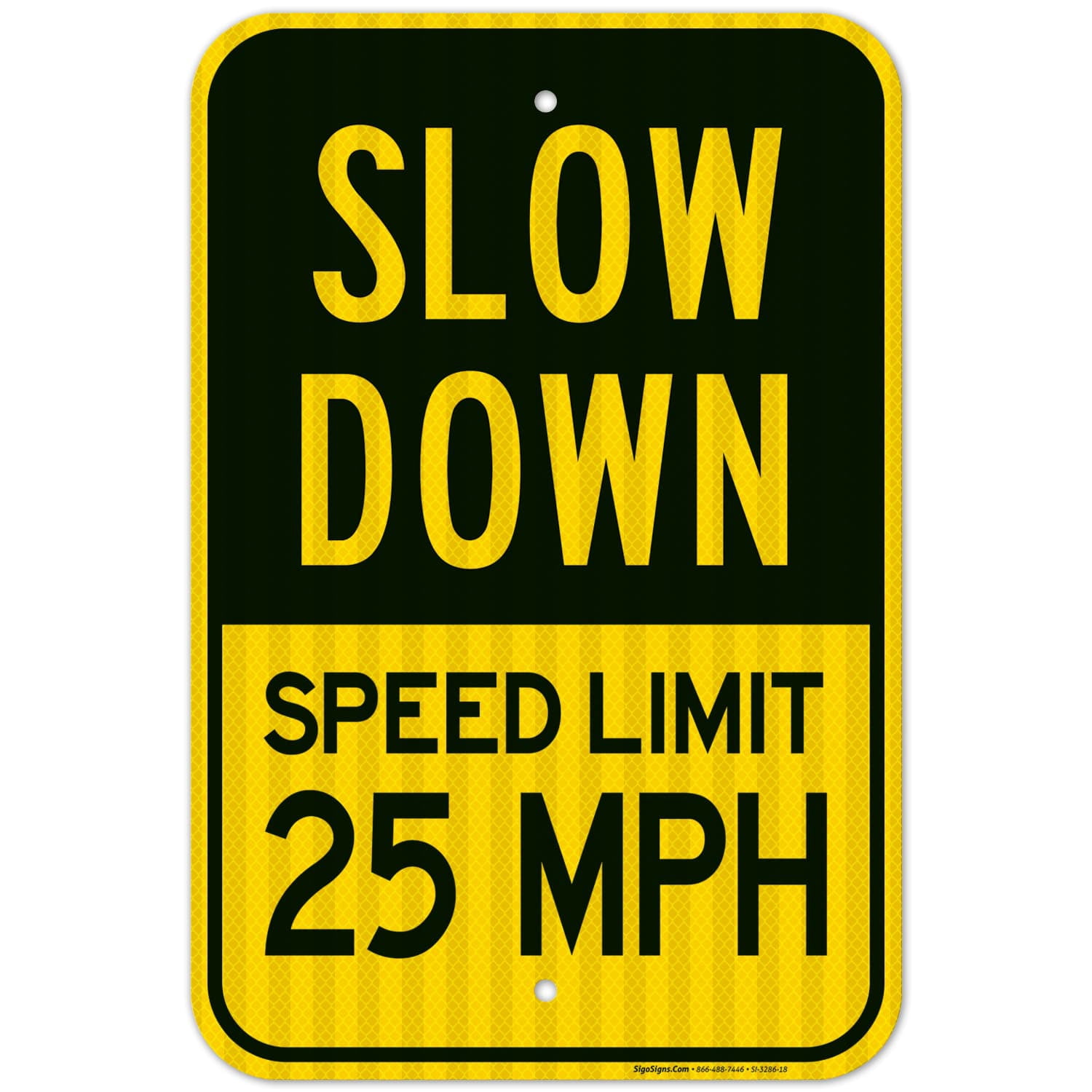 Speed Limit 25 MPH Sign, Traffic Sign, 12x18 Reflective Aluminum EGP ...