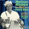 Nathan Abshire - French Blues - Folk Music - CD