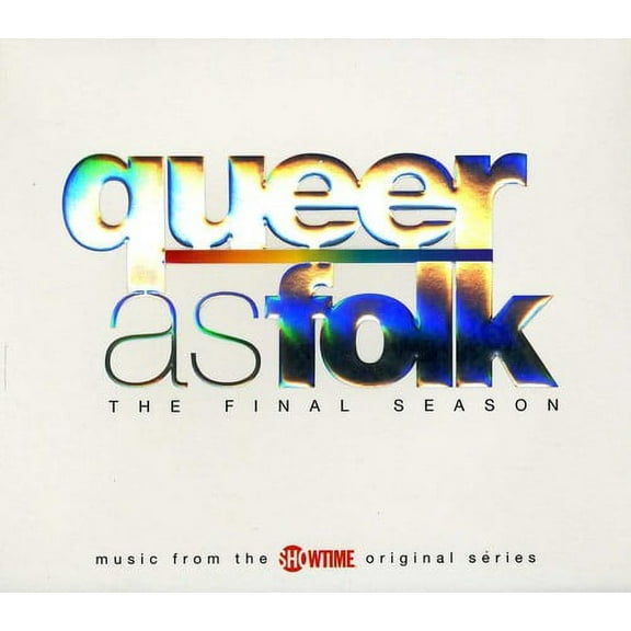 Various Artists - Queer as Folk: The Final Season Soundtrack - TV Soundtracks - CD