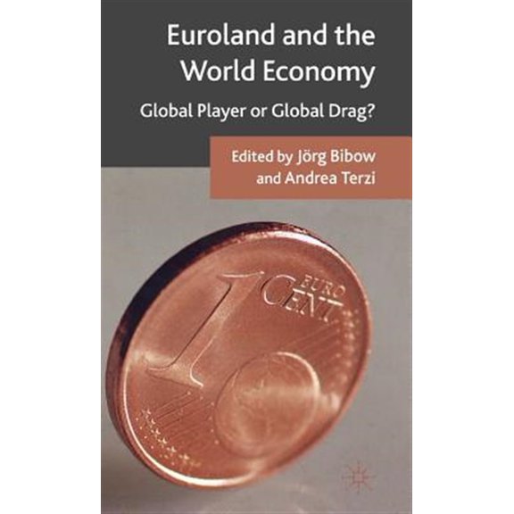 Pre-Owned Euroland and the World Economy: Global Player or Global Drag?, (Hardcover)