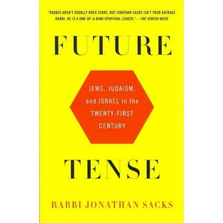 Future Tense: Jews, Judaism, and Israel in the Twenty-First Century