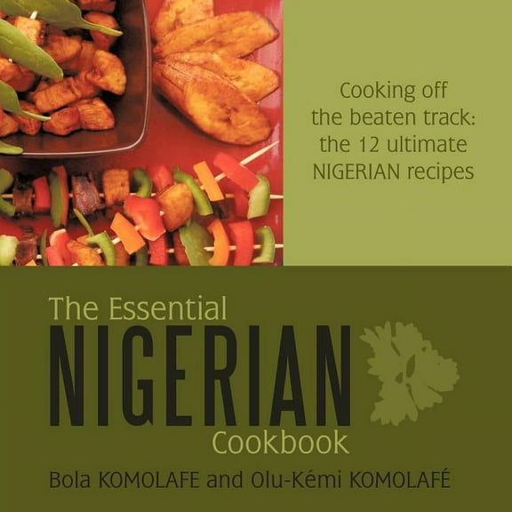 The Essential Nigerian Cookbook (Paperback)