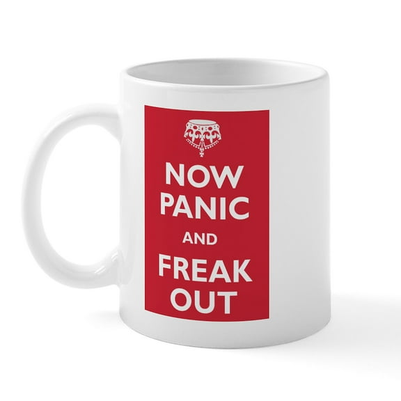 CafePress - Now Panic And Freak Out Mug - 11 oz Ceramic Mug - Novelty Coffee Tea Cup