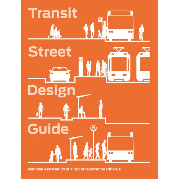 Transit Street Design Guide, (Hardcover)