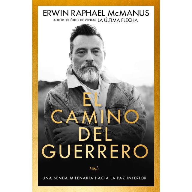 Libro El Camino Del Guerrero Tapa Blanda, Autor Erwin Raphael Mcmanus, Editorial Whitaker House