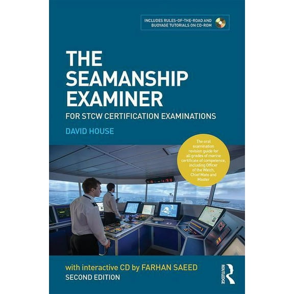 The Seamanship Examiner: For STCW Certification Examinations, (Paperback)