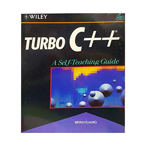Pre-Owned Turbo C++ : A Self-Teaching Guide, Used [Paperback]