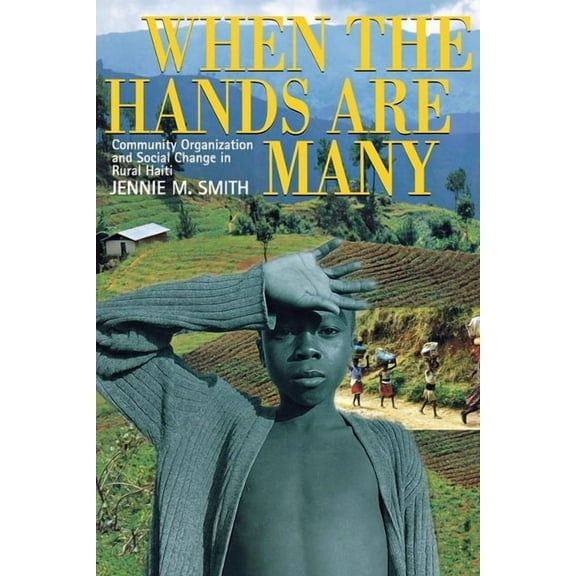 When the Hands Are Many, (Hardcover)