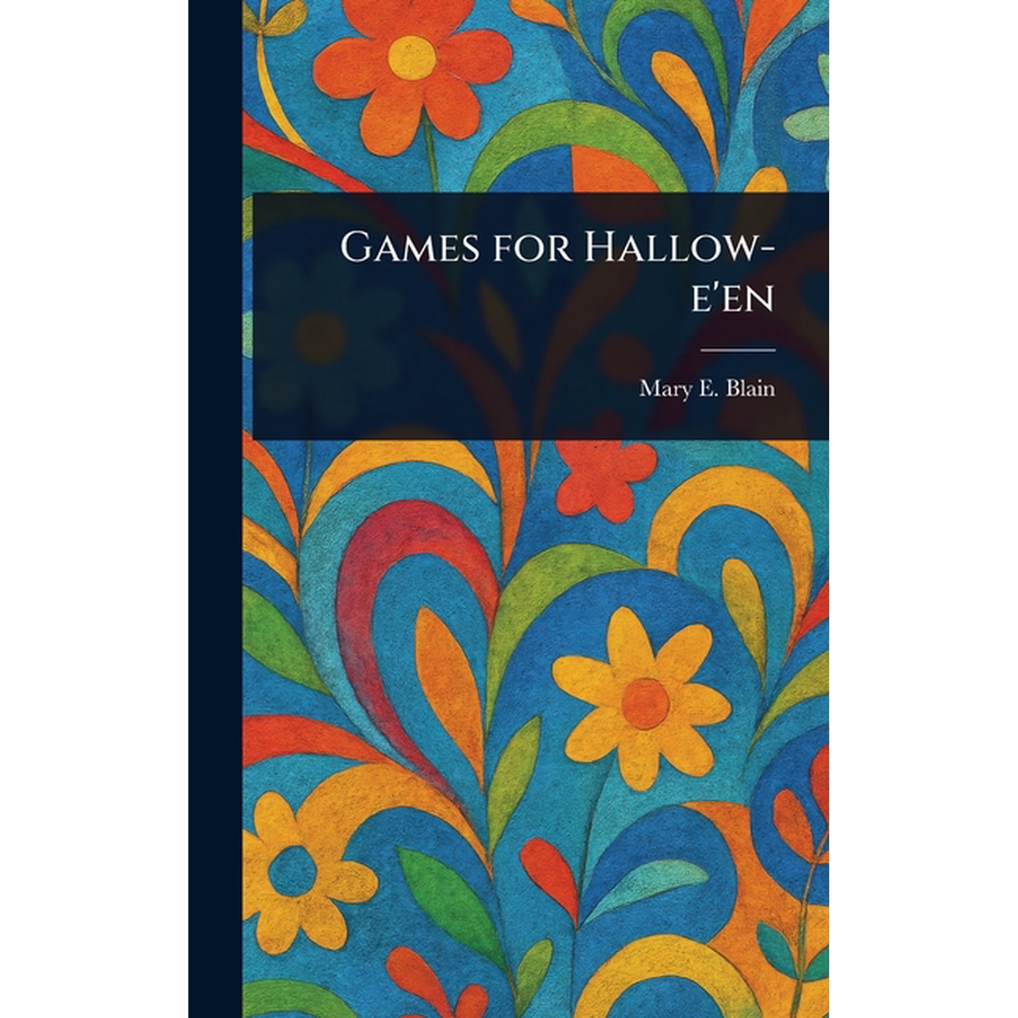 Games for Hallow-e en (Hardcover)