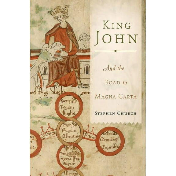 King John : And the Road to Magna Carta (Hardcover)