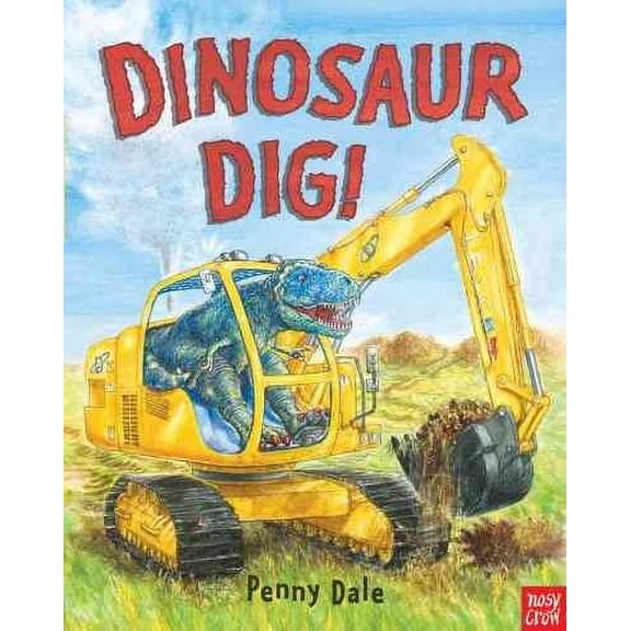 Dinosaur Dig! (Paperback) by Penny Dale