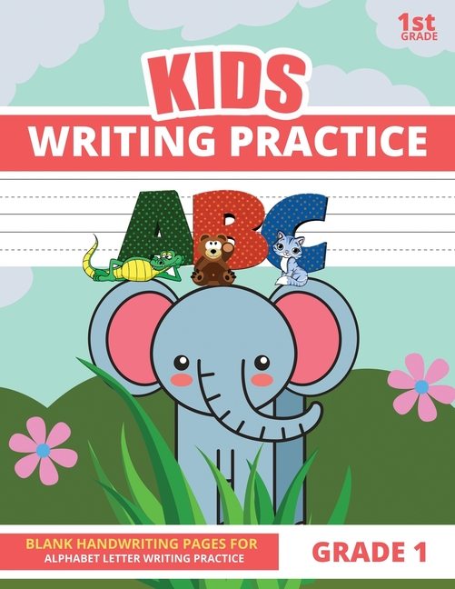 Writing Practice For Kids Writing Practice For Kids Grade 1 Alphabet Writing Practice For Kids Writing Practice For Kids Grade 1 Alphabet