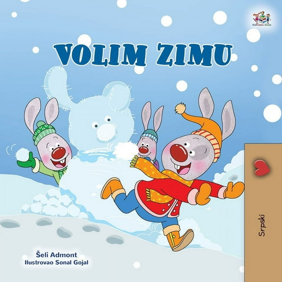 Serbian Bedtime Collection - Latin I Love Winter (Serbian Children's Book - Latin Alphabet), (Paperback)