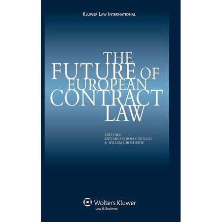 The Future of European Contract, (Hardcover)