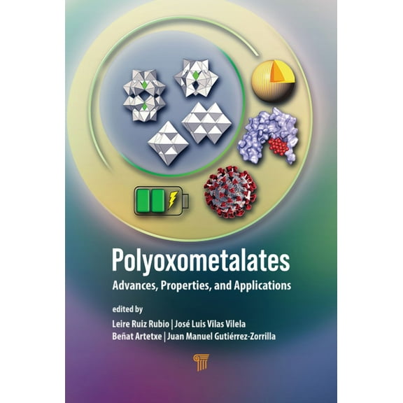 Polyoxometalates: Advances, Properties, and Applications, (Hardcover)