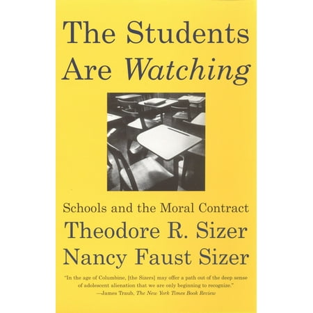 The Students are Watching : Schools and the Moral (Best Moral Stories For Students)