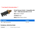 thumbnail image 2 of Ported Vacuum Switch - Compatible with 1987 - 1988 Chevy R30 5.7L V8, 2 of 2