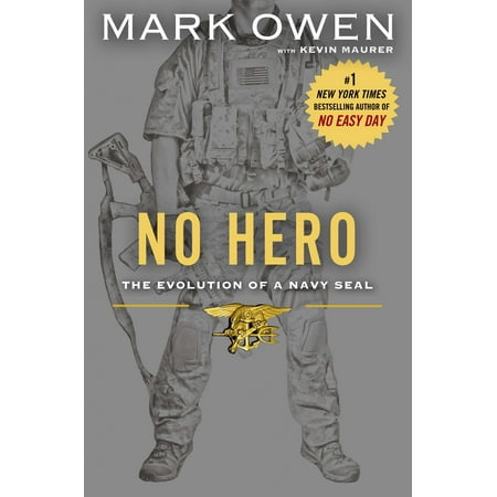 No Hero : The Evolution of a Navy SEAL (Best Navy Seal Pst Score Ever)