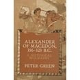 thumbnail image 1 of Pre-Owned Alexander of Macedon 356-323 B.C.: A Historical Biography (Paperback) 0520071662 9780520071667, 1 of 1