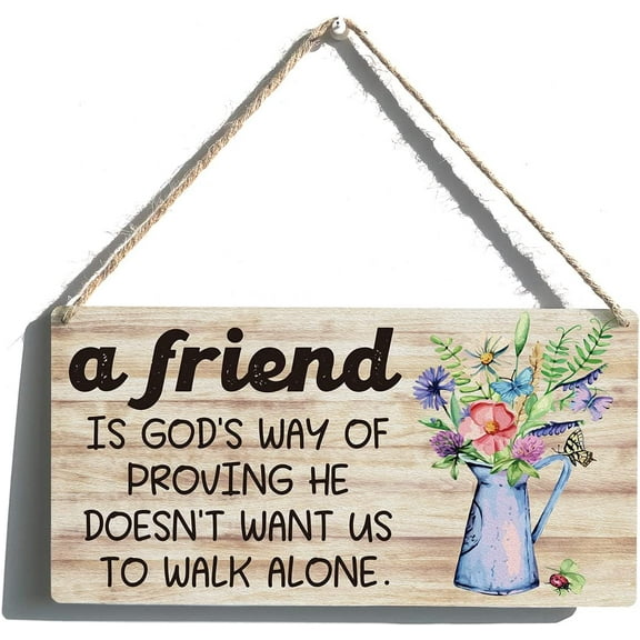 Beautiful Friendship Sign Gift a Friend is God's Way Wooden Hanging Sign Plaque Retro Wall Art Decor Home Decoration 10x5 Inch