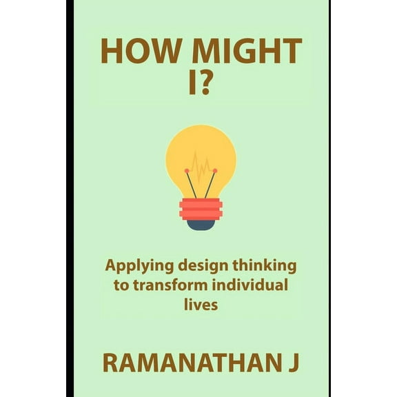 How might I?: Applying design thinking to transform individual lives
